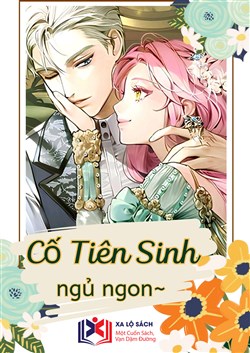 Cố Tiên Sinh, Ngủ Ngon (Dịch)