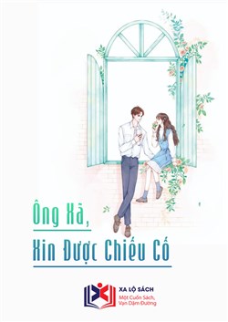 Ông Xã, Xin Được Chiếu Cố (Dịch)
