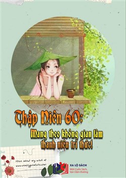 Thập Niên 60: Mang Theo Không Gian Làm Thanh Niên Trí Thức (Dịch)